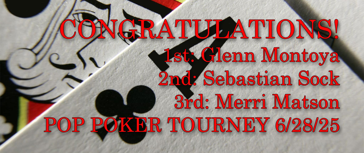 Pop Poker Winners June 28, 2025